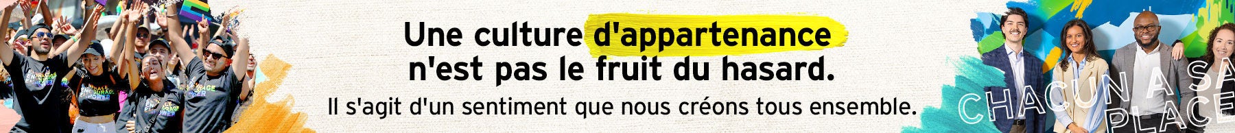 EY – Chacun a sa place – Une culture d’appartenance n’est pas le fruit du hasard.